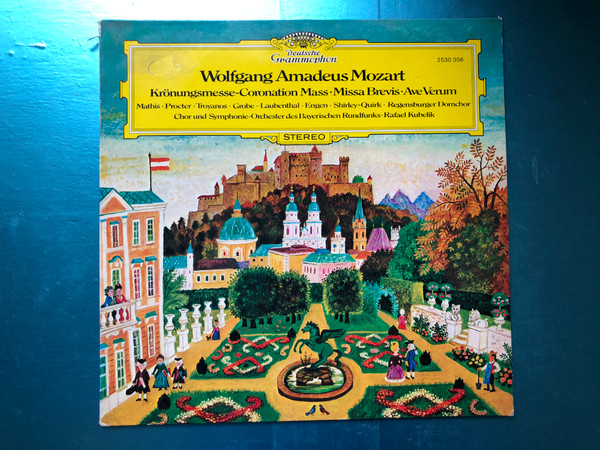 Wolfgang Amadeus Mozart – Krönungsmesse-Coronation Mass, Missa Brevis, Ave Verum / Mathis, Procter, Troyanos, Grobe, Laubenthal, Engen, Shirley-Quirk, Regensburger Domchor / Deutsche Grammophon LP 1973 Stereo / 2530 356