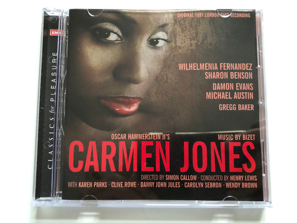 Carmen Jones - Oscar Hammerstein II's - Music by Bizet / Directed by Simon Callow, Conducted by Henry Lewis, with Karen Parks, Clive Rowe, Danny John Jules, Carolyn Sebron / EMI Records Audio CD 1991 Stereo / 094639403523