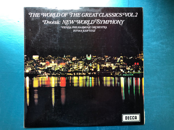 The World Of The Great Classics Vol. 2 - Dvorak: New World Symphony / Vienna Philharmonic Orchestra, István Kertész / Decca LP 1970 Stereo / SPA 87