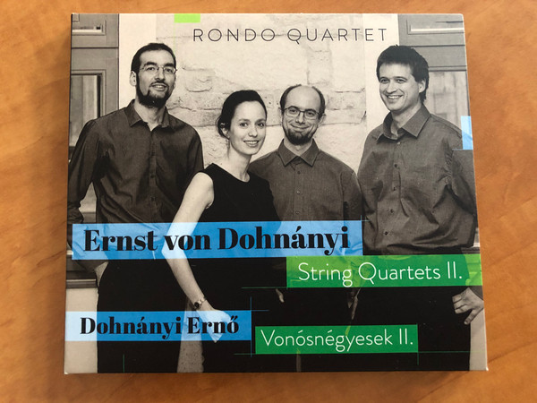 Rondo Quartet - Ernst von Dohnanyi: String Quartets II. = Dohnanyi Erno: Vonosnegyesek II. / Rózsavölgyi És Társa Audio CD 2019 / RÉTCD 094 