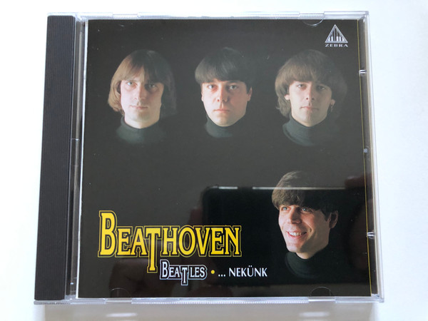 Beathoven - Beatles... Nekünk / Zebra Audio CD 1993 / 521358-2 