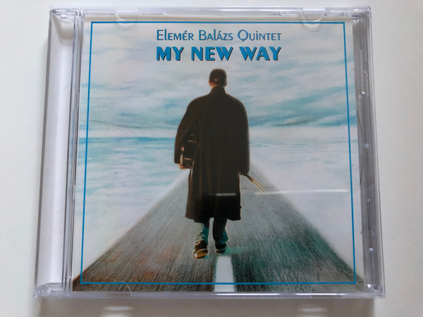 Elemer Balazs Quintet - My New Way / Audio CD 1997 / INCD 005