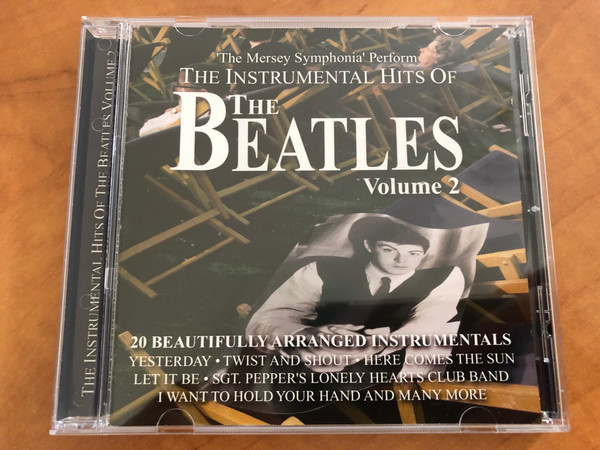 The Mersey Symphonia' Perform - The Instrumental Hits Of The Beatles - Volume 2 / 20 Beautifully Arranged Instrumentals: Yesterday, Twist And Shout, Here Comes The Sun, Let It Be / Musicbank Audio CD 2000 / APWCD1043