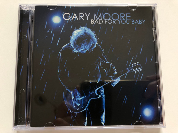 Gary Moore - Bad For You Baby / Eagle Records Audio CD 2008 / EAGCD379