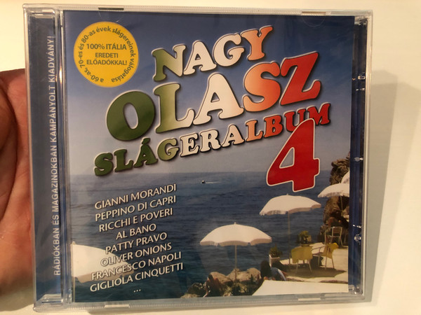 Nagy Olasz Slágeralbum 4 / Gianni Morandi, Peppino Di Capri, Ricchi E Poveri, Al Bano, Patty Pravo, Oliver Onions, Francesco Napoli, Gigliola Cinquetti,... / Hargent Media Audio CD / HG 766