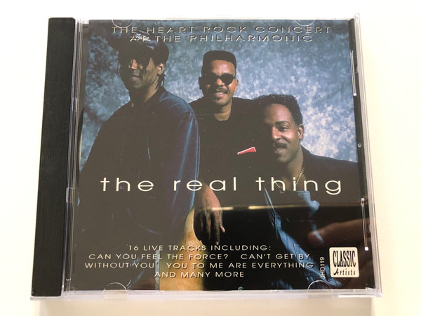 The Real Thing – The Heart Rock Concert At The Philharmonic / 16 Live Tracks Including: Can You Feel The Force?, Can't Get By Without You, You To Me Are Everything, and many more / Tring International PLC Audio CD 1994 / JHD119