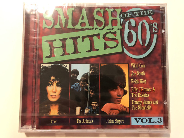 Smash Hits Of The 60's - Vol.3 / Vikki Carr, Joe South, Keith West, Billy J. Kramer & The Dakotas, Tommy James & The Shondells / Disky Audio CD 1996 / DC 866812
