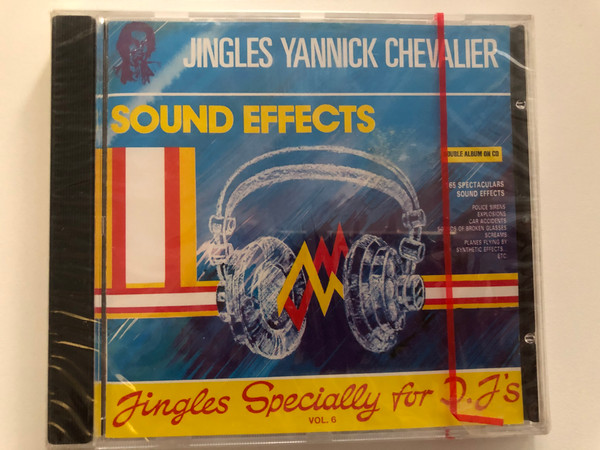 Jingles Yannick Chevalier - Sound Effects - Jingles Specially For D.J.'s Vol. 6 / Double Album On CD / 165 Spectaculars Sound Effects / Police Sirens, Explosions, Car Accidents, Sounds Of Broken Glassesb / ZYX Records Audio CD Stereo / ZYX CD 80.024