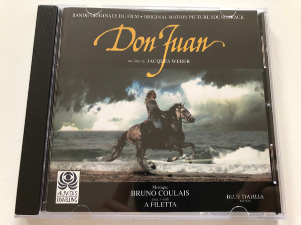 Don Juan (Bande Originale Du Film = Original Motion Picture Soundtrack) - un film de Jacques Webber / Musique: Bruno Coulais with A Filetta / Auvidis Travelling Audio CD 1998 / K 1037