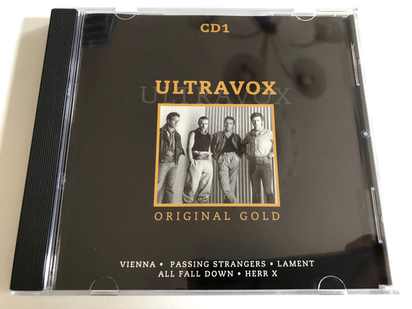 Ultravox – Original Gold - CD 1 / Vienna, Passing Strangers, Lament, All Fall Down, Herr X / Disky Audio CD 1998 / BX 853812
