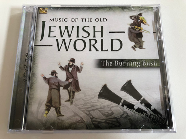 Music Of The Old Jewish World - The Burning Bush / ARC Music Audio CD 2016 / EUCD 2627
