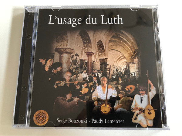 L'usage du Luth - Serge Bouzouki, Paddy Lemercier / Buda Musique Audio CD 2006 / 860111