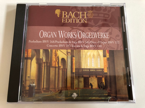 Organ Works Vol. = Orgelwerke / Praeludium BWV 568, Praeludium & Fuga BWV 545, Piece d'Orgue BWV 572, Concerto BWV 597, Toccata & Fuga BWV 540 / Bach Edition - CD 5 / Brilliant Classics Audio CD / 99381/5