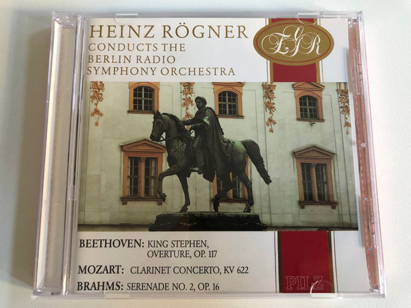 Heinz Rögner Conducts The Berlin Radio Symphony Orchestra / Beethoven: King Stephen, Overture, Op. 117, Mozart: Clarinet Concerto, KV 622, Brahms: Serenade No. 2, Op. 16 / Pilz Audio CD 1990 Stereo / 44 2073-2