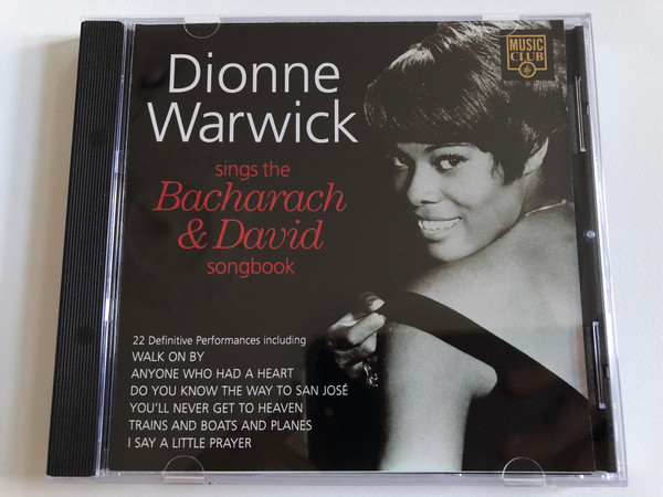 Dionne Warwick Sings The Bacharach & David Songbook / 22 Definitive Performances including Walk On By, Anyone Who Had A Heart, Do You Know The Way To San Jose, You'll Never Get To Heaven / Music Club Audio CD 1994 / MCCD 169