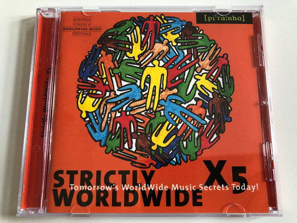 Strictly Worldwide X5 / Tomorrow's WorldWide Music Secrets Today! / Piranha Audio CD 1996 / CD-PIR 1041
