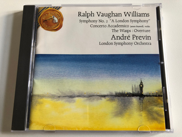 Ralph Vaughan Williams - Symphony No. 2 "A London Symphony", Concerto Accedemico (James Buswell - violin), The Wasps: Overture / André Previn, London Symphony Orchestra / RCA Victor Gold Seal Audio CD / 60581-2-RG 