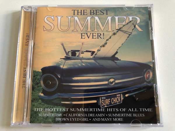 The Best Summer Ever / The Hottest Summertime Hits Of All Time - Summertime, California Dreamin, Summertime Blues, Brown Eyed Girl, and many more / Musicbank Audio CD 2003 / APWCD 1279