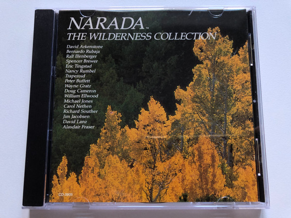 Narada - The Wilderness Collection / David Arkenstone, Bernardo Rubaja, Ralf Illenberger, Spencer Brewer, Eric Tingstad, Nancy Rumbel, Trapezoid, Peter Buffett, Wayne Gratz, Doug Cameron, William Ellwood / Narada Audio CD 1990 / CD-3905