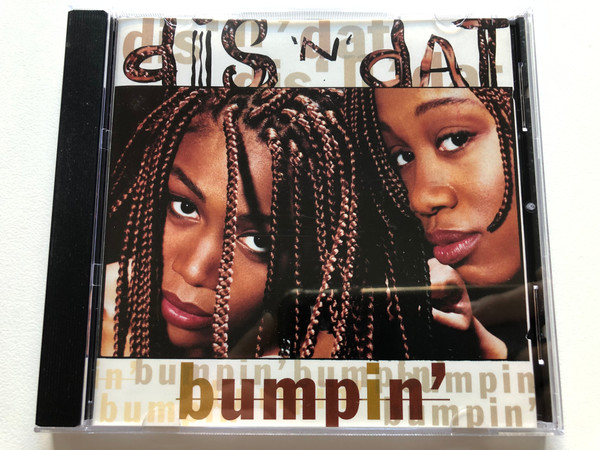 Dis 'N' Dat – Bumpin' / Epic Records Group Audio CD 1994 / 478043 2