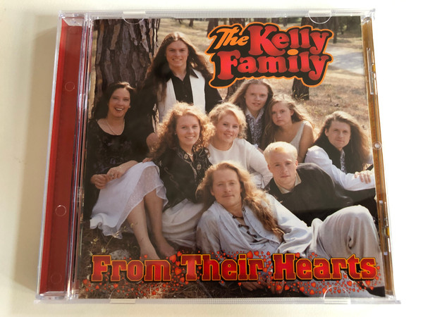 The Kelly Family – From Their Hearts / Kel-Life Audio CD 1998 Stereo / 724349837621