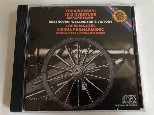 Tchaikovsky: 1812 Overture; Marche Slave, Beethoven: Wellington's Victory / Lorin Maazel, Vienna Philharmonic, Chorus of the Vienna State Opera / CBS Masterworks Audio CD 1982 / MK 37252