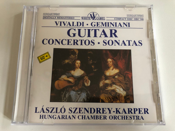 Vivaldi, Geminiani - Guitar Concertos, Sonatas / László Szendrey-Karper, Hungarian Chamber Orchestra / White Label / Hungaroton Audio CD 1987 Stereo / HRC 046