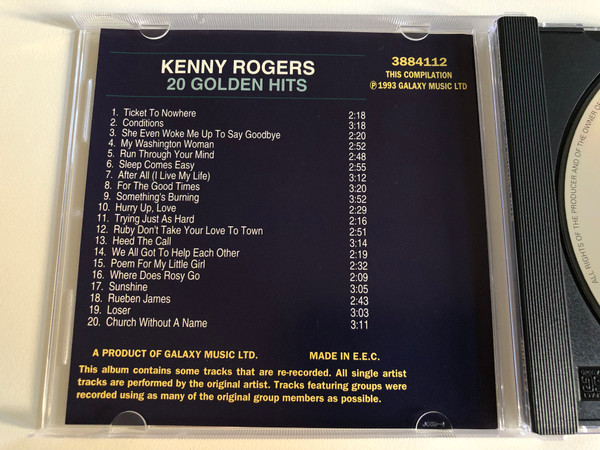 Kenny Rogers – 20 Golden Hits / Ticket To Nowhere, Conditions (Just Dropped In), My Washington Woman, She Even Woke Me Up To Say Goodbye, Run Through Your Mind , Sleep Comes Easy, After All / Galaxy Music Audio CD 1993 / 3884112 