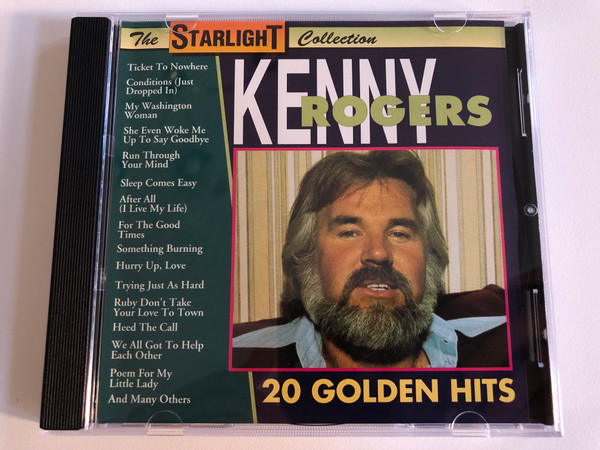 Kenny Rogers – 20 Golden Hits / Ticket To Nowhere, Conditions (Just Dropped In), My Washington Woman, She Even Woke Me Up To Say Goodbye, Run Through Your Mind , Sleep Comes Easy, After All / Galaxy Music Audio CD 1993 / 3884112 