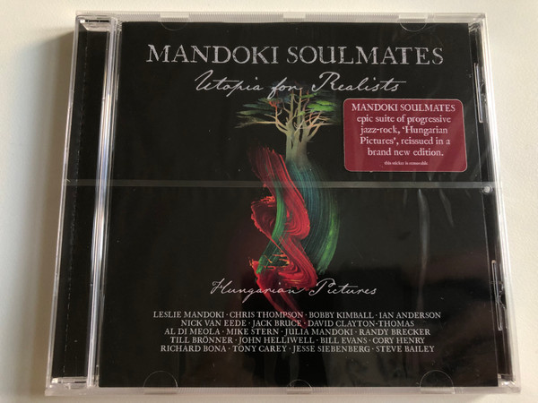 Mandoki Soulmates - Utopia for Realists / Hungarian Pictures / Leslie Mandoki, Chris Thompson, Bobby Kimball, Ian Anderson, Nick Van Eede, Jack Bruce, David Clayton-Thomas, Al Di Meola/ InsideOutMusic Audio CD 2021 / 19439903702