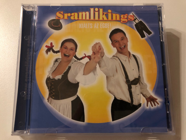 Sramlikings – Kiálts Az Égbe! / Zebra Audio CD 2003 / 038 055-2