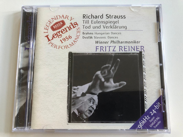 Richard Strauss: Till Eulenspiegel, Tod und Verklarung, Brahms: Hungarian Dances, Dvorak: Slavonic Dances / Wiener Philharmoniker, Fritz Reiner / Legends 1956 / Decca Audio CD 2000 Stereo / 289 467 122-2