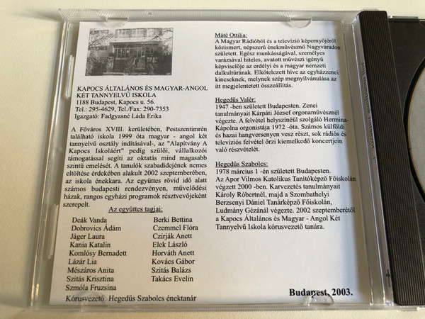 ''Jojj mondjunk halaszot...!'' - Mate Ottilia es a Kapocs Iskola A Enekkara / Vezenyel: Hegedus Szabolcs, Orgona: Hegedus Valer / eminent Audio CD 2003 / DCS 200