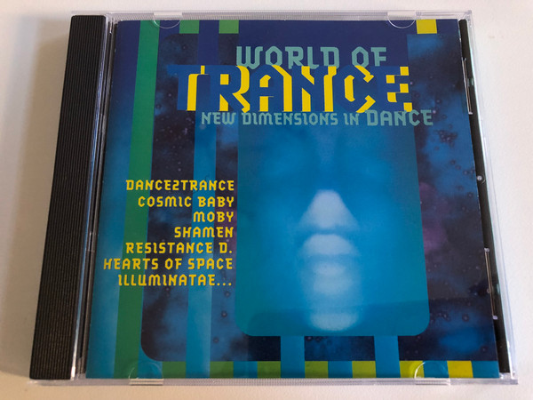 World Of Trance - New Dimensions In Dance / Dance2Trance, Cosmic Baby, Moby, Shamen, Resistance D., Hearts Of Space, Illuminatae / Vision Soundcarriers Audio CD / 302.4012.2