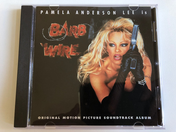 Pamela Anderson Lee Is Barb Wire (Original Motion Picture Soundtrack Album) / London Records Audio CD 1996 / 828 746-2