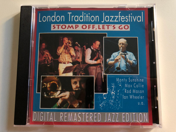 London Tradition Jazzfestival - Stomp Off, Let's Go / Monty Sunshine, Max Collie, Rod Mason, Jan Wheeler, u.a. / Pastels Audio CD 1995 / CD 20.1622