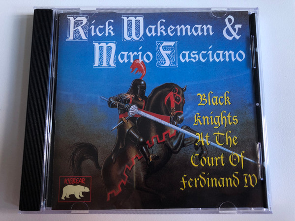 Rick Wakeman & Mario Fasciano – Black Knights At The Court Of Ferdinand IV / Icebear Audio CD 1996 / 97007
