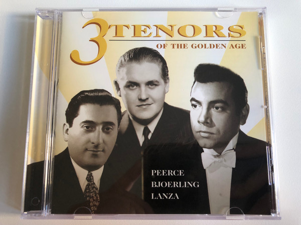 3 Tenors Of The Golden Age - Peerce, Bjoerling, Lanza / RCA Victor Gold Seal Audio CD 1996 / 09026-68531-2