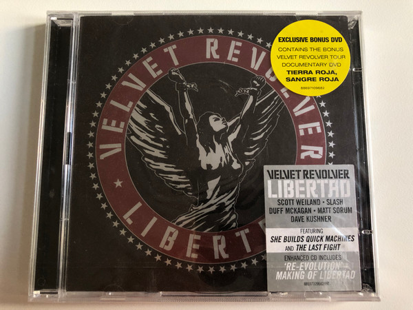 Velvet Revolver – Libertad / Scott Weiland, Slash, Duff McKagan, Matt Sorum, Dave Kushner / Featuring: She Builds Quick Machines and The Last Fight / Enhanced CD Includes: 'Re-Evolution: Making Of Libertad / RCA Audio CD + DVD 2007 / 88697109682