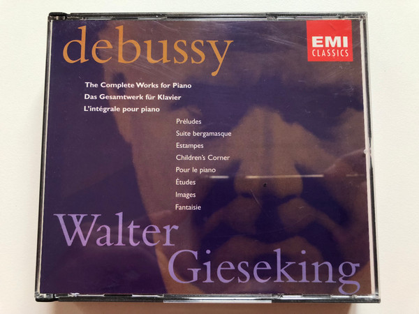 Debussy - The Complete Works For Piano - Walter Gieseking / Preludes, Suite bergamasque, Estampes, Children's Corner, Pour le piano, Etudes, Images, Fantaisie / EMI Classics 4x Audio CD 1995 Mono / 724356585522