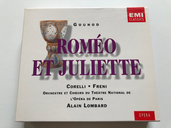 Gounod - Roméo Et Juliette / Corelli, Freni, Orchestre Et Chours Du Théâtre National De L'Opéra De Paris, Alain Lombard / Opera / EMI Classics 2x Audio CD 1994 Stereo / 724356529021