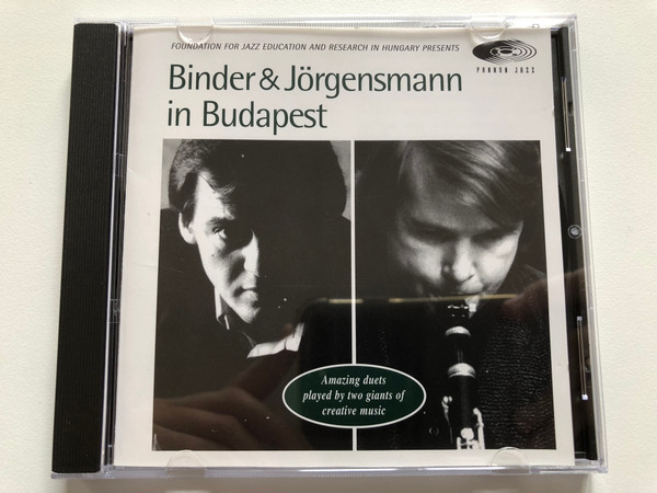 Binder & Jörgensmann – In Budapest (Foundation For Jazz Education And ResearchIn Hungary Presents) / Amazing duets played by two giants of creative music / Pannon Jazz Audio CD 1995 / PJ 1002