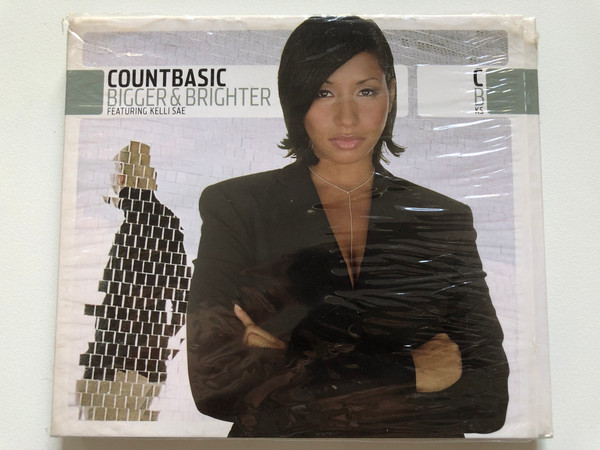 Count Basic – Bigger & Brighter - Featuring Kelli Sae / Spray Records Audio CD 2002 / 74321937612