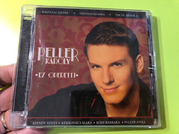 Peller Károly – Ez Operett! / Kalocsai Zsuzsa, Oszvald Marika, Fischl Monika, Szendy Szilvi, Kekkovacs Mara, Bodi Barbara, Peller Anna / Alexandra Records Audio CD 2009 / PDKCD0092 (5999556203278)