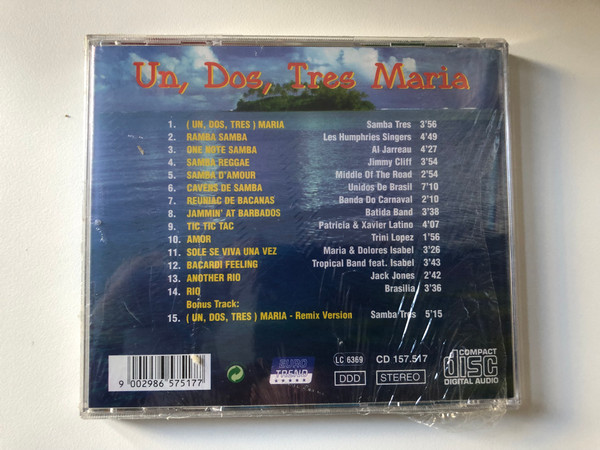 Un, Dos, Tres, Maria / One Note Samba, Samba D'Amour, Another Rio, Sole Se Viva Una Vez, Amor, u.v.a. / Samba Tres, Al Jarreau, Trini Lopez, Jimmy Cliff, Banda Do Carnaval, Les Humphries, Singers / Eurotrend Audio CD Stereo / CD 157.517