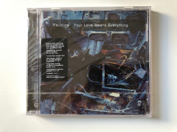 Faultline – Your Love Means Everything / Instrumentals and songs featuring guest vocals by Chris Martin, The Flaming Lips and Michael Stipe / EMI Audio CD 2004 / 724357120524