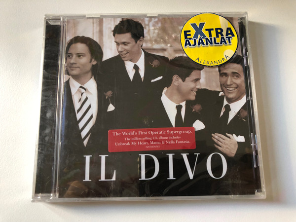 Il Divo / The World's First Operatic Supergroup. The million selling UK album includes Unbreak My Heart, Mama & Nella Fantasia / Syco Music Audio CD 2005 / 82876676542
