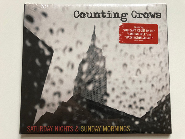 Counting Crows – Saturday Nights & Sunday Mornings / Featuring ''You Can't Count On Me'', ''Hanging Tree'' and ''Washington Square'' / Geffen Records Audio CD 2008 / 0602517499850