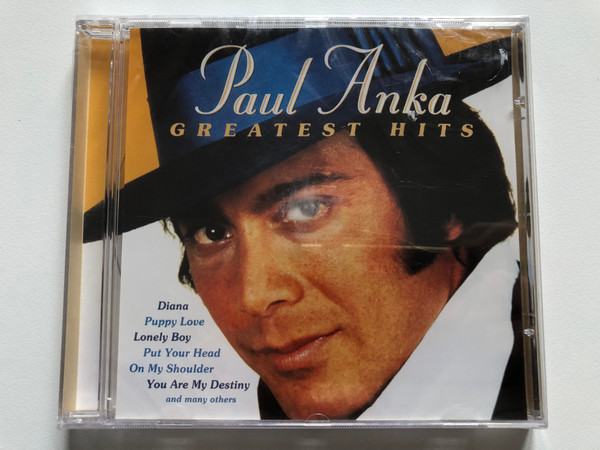 Paul Anka – Greatest Hits / Diana, Puppy Love, Lonely Boy, Put Your Head On My Shoulder, You Are My Destiny, and many others / Eurotrend Audio CD / CD 142.242