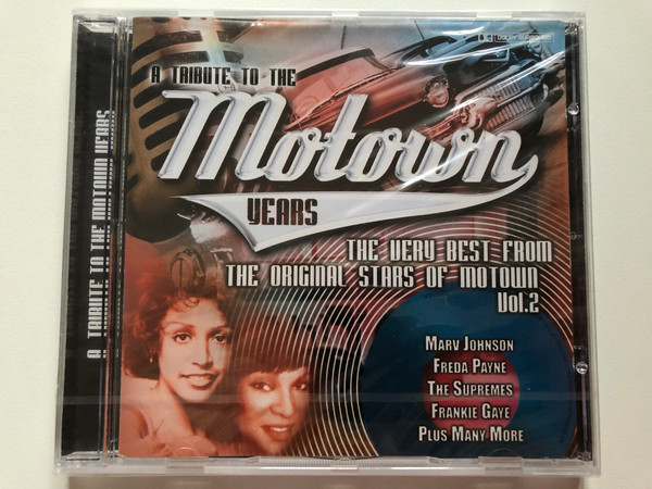 A Tribute To The Motown Years / The Very Best From The Original Stars Of Motown Vol. 2 / Marv Johnson, Freda Payne, The Supremes, Frankie Gaye, Plus Many More / Going For A Song Audio CD / GFS120